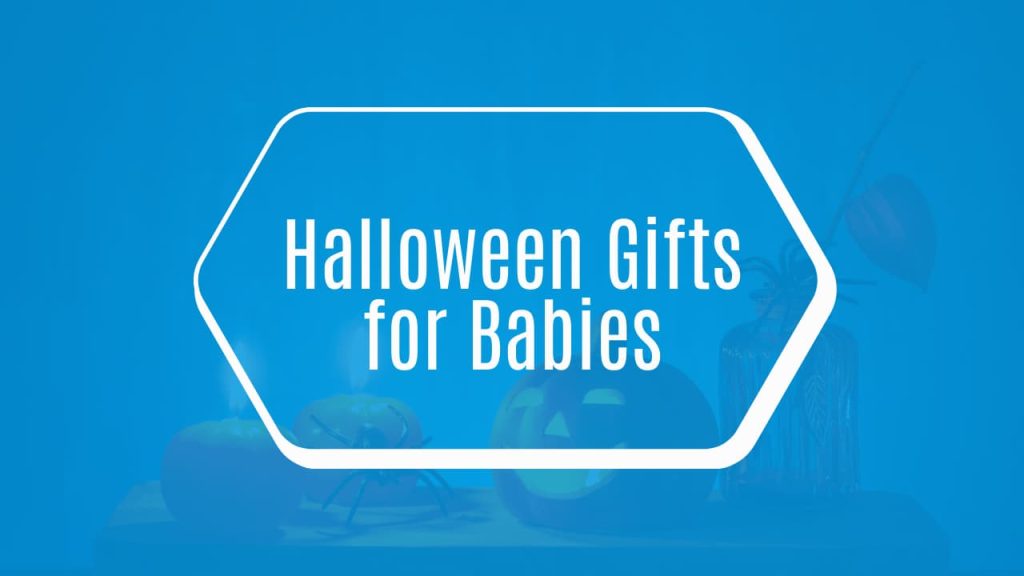 Halloween Gifts for Babies