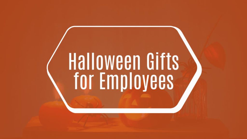Halloween Gifts for Employees