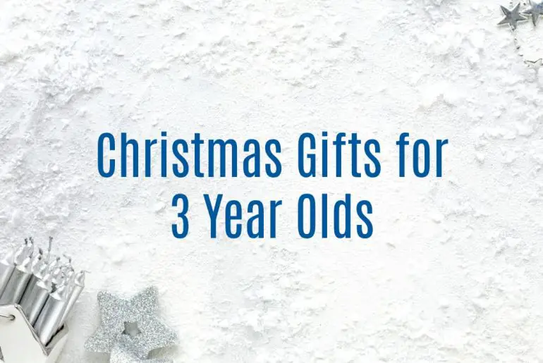 Christmas Gifts for 3 Year Olds